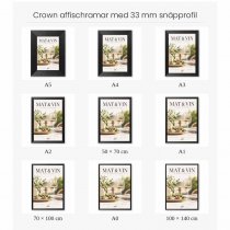 Crown affischramar i nio storlekar från A5 till 100 × 140 cm med proportionerligt anpassad 33 mm ramprofil